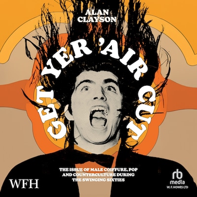 Get Yer 'Air Cut – omslag til lydbogen af Alan Clayson