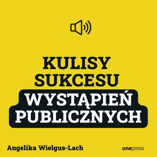 Kulisy Sukcesu wystąpień publicznych – okładka audiobooka, autor Angelika Wielgus-Lach
