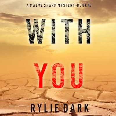 With You (A Maeve Sharp FBI Suspense Thriller—Book Five)