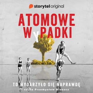 Atomowe wpadki – okładka audiobooka