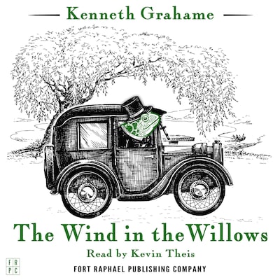 The Wind in the Willows - Unabridged
