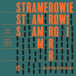 Stramerowie – okładka audiobooka, autor Mikołaj Łoziński