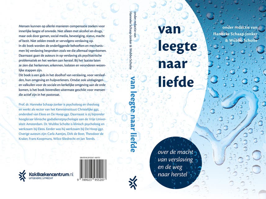Van leegte naar liefde: Over de macht van verslaving en de weg naar herstel – omslag van het luisterboek van H. Schaap,W. Scholte