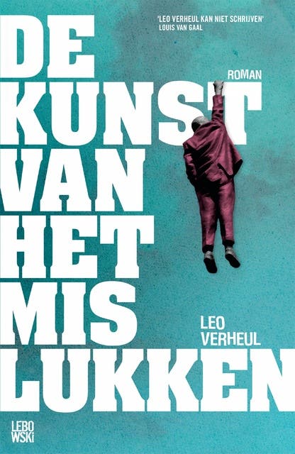 De kunst van het mislukken – omslag van het luisterboek van Leo Verheul
