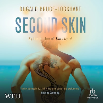 Second Skin – omslag til lydbogen af Dugald Bruce-Lockhart