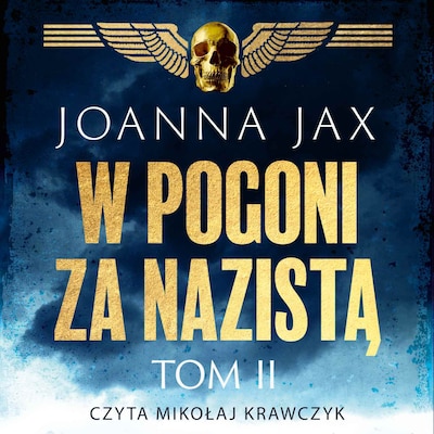 W pogoni za nazistą. Tom 2