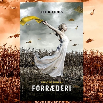 Haunting Emma #2: Forræderi – omslag til lydbogen af Lee Nichols