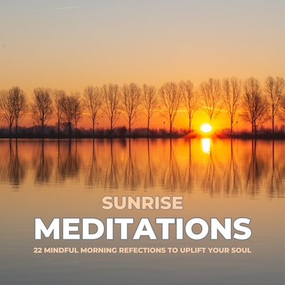 Sunrise Meditations – omslag til lydbogen af The Mindful Morning Collective