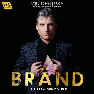 Bränd - en resa genom eld