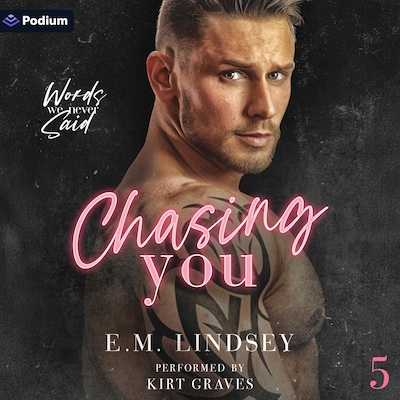 Chasing You – omslag til lydbogen af E.M. Lindsey