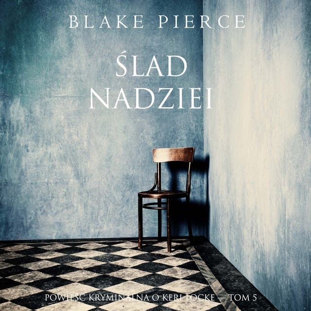 Ślad nadziei (Powieść kryminalna o Keri Locke — Tom 5)