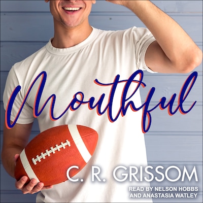 Mouthful – omslag til lydbogen af C.R. Grissom