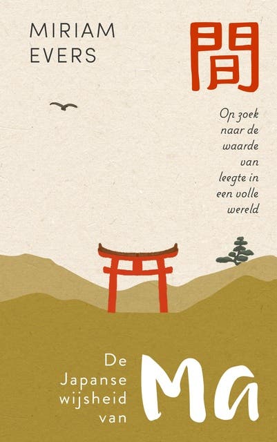 De Japanse wijsheid van Ma: Op zoek naar de waarde van leegte in een volle wereld – omslag van het luisterboek van Miriam Evers
