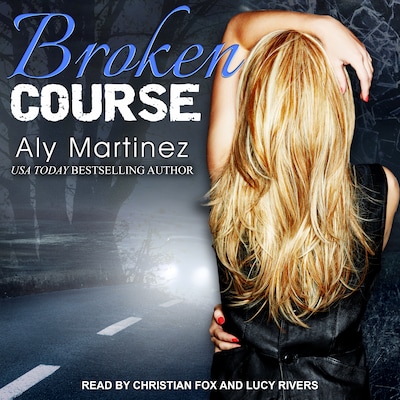 Broken Course – omslag til lydbogen af Aly Martinez