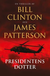 Presidentens dotter – omslag till ljudboken av Bill Clinton,James Patterson