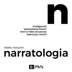 Narratologia – okładka audiobooka, autor Paweł Tkaczyk