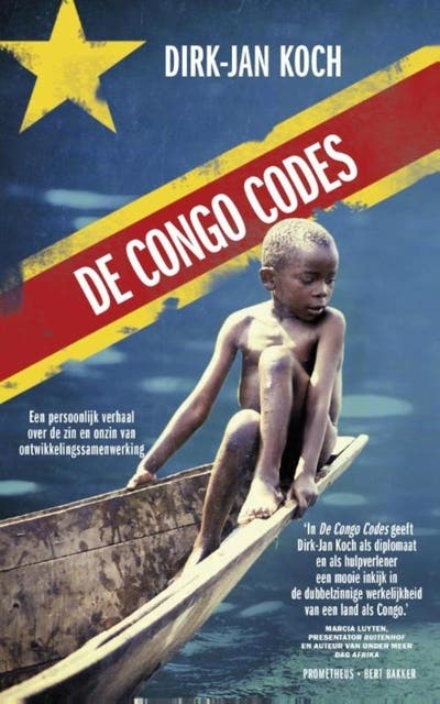 De congo codes: een persoonlijk verhaal over de zin en onzin van ontwikkelingssamenwerking – omslag van het luisterboek van Dirk-Jan Koch