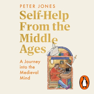 Self-Help From the Middle Ages – omslag til lydbogen af Peter Jones