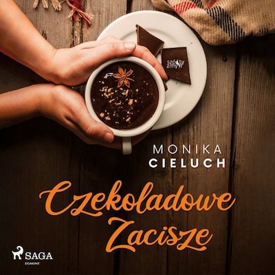 Czekoladowe Zacisze tom 1 – okładka audiobooka, autor Monika Cieluch