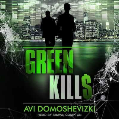 Green Kills – omslag til lydbogen af Avi Domoshevizki