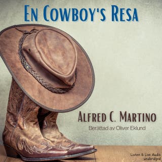 En Cowboy's Resa – omslag till ljudboken av Alfred C. Martino