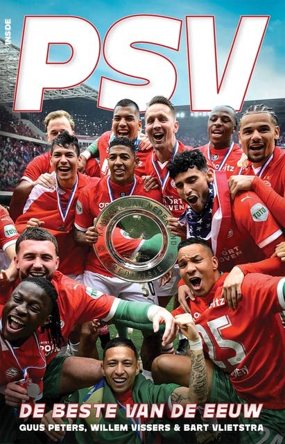 PSV: De beste van de eeuw – omslag van het luisterboek van Bart Vlietstra,Guus Peters,Willem Vissers