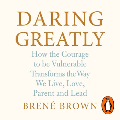 Daring Greatly – omslag til lydbogen af Brené Brown