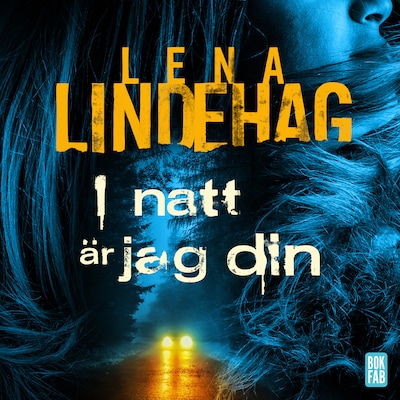 I natt är jag din