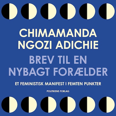 Brev til en nybagt forælder – omslag til lydbogen af Chimamanda Ngozi Adichie