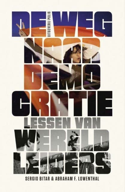 De weg naar democratie: lessen van wereldleiders – omslag van het luisterboek van Abraham F. Lowenthal,Sergio Bitar