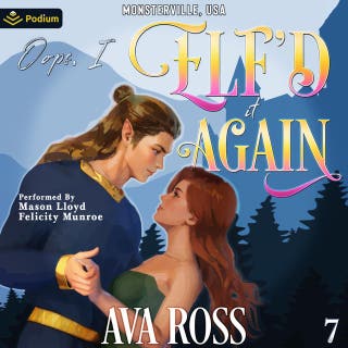 Oops, I Elf'd It Again: "Monsterville, USA", Book 7 – omslag till ljudboken av Ava Ross