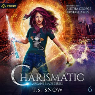 Charismatic: Arcane Mage Series, Book 6 – omslag till ljudboken av T.S. Snow