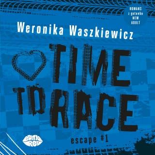 Time to race – okładka audiobooka, autor Weronika Waszkiewicz