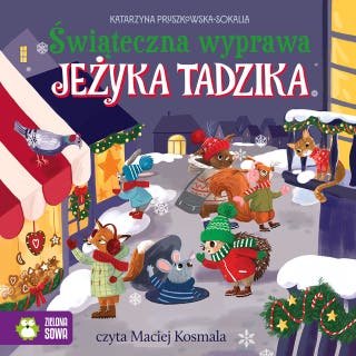 Świąteczna wyprawa Jeżyka Tadzika