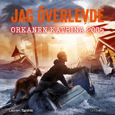 Jag överlevde orkanen Katrina 2005