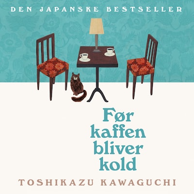 Før kaffen bliver kold – omslag til lydbogen af Toshikazu Kawaguchi