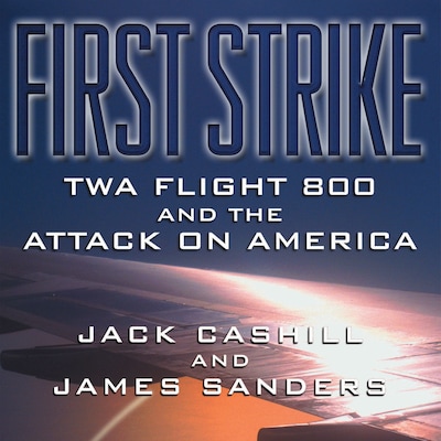 First Strike – omslag til lydbogen af Jack Cashill, James Sanders