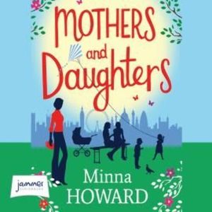 Mothers and Daughters – okładka audiobooka, autor Minna Howard
