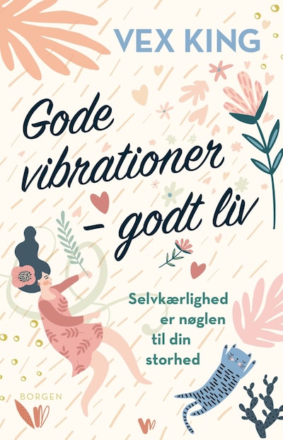Gode vibrationer – godt liv – omslag til lydbogen af Vex King