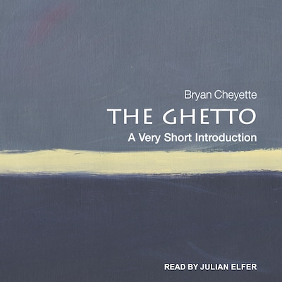The Ghetto – omslag til lydbogen af Bryan Cheyette