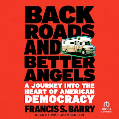 Back Roads and Better Angels – omslag til lydbogen af Francis S. Barry