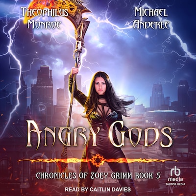 Angry Gods – omslag til lydbogen af Theophilus Monroe, Michael Anderle