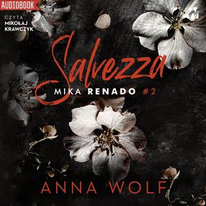 Salvezza. Bracia Renado. Tom 2 – okładka audiobooka, autor Anna Wolf