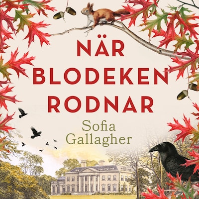 När blodeken rodnar – omslag till ljudboken av Sofia Gallagher