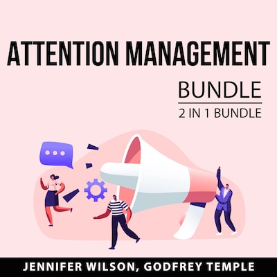 Attention Management Bundle, 2 IN 1 Bundle: Control Your Attention and Attention Factory – omslag til lydbogen af Godfrey Temple, Jennifer Wilson