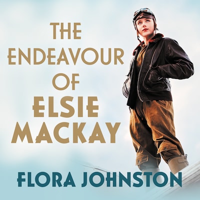 The Endeavour of Elsie Mackay – omslag til lydbogen af Flora Johnston