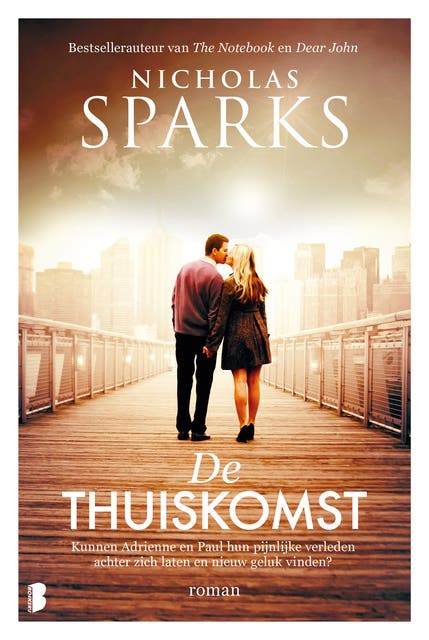De thuiskomst: Kunnen Adrienne en Paul hun pijnlijke verleden achter zich laten en nieuw geluk vinden?