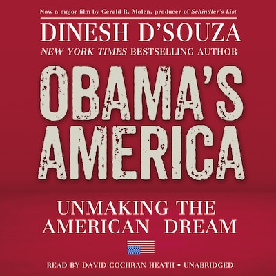 Obama’s America – omslag til lydbogen af Dinesh D’Souza