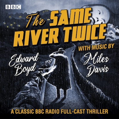 The Same River Twice – omslag til lydbogen af Edward Boyd