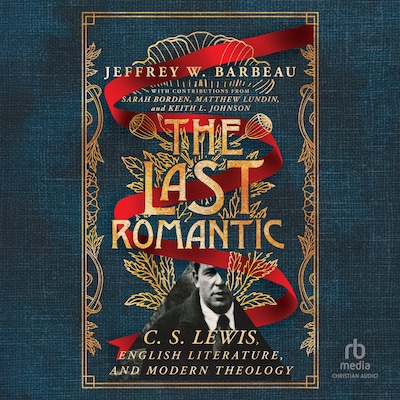 The Last Romantic – omslag til lydbogen af Jeffrey W. Barbeau